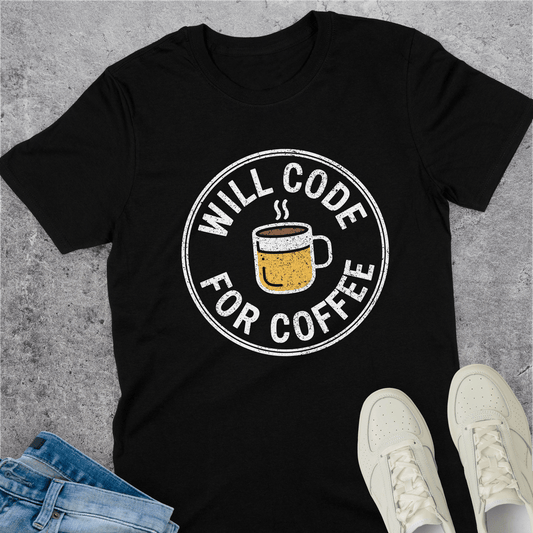 Will Code For Coffee T-Shirt