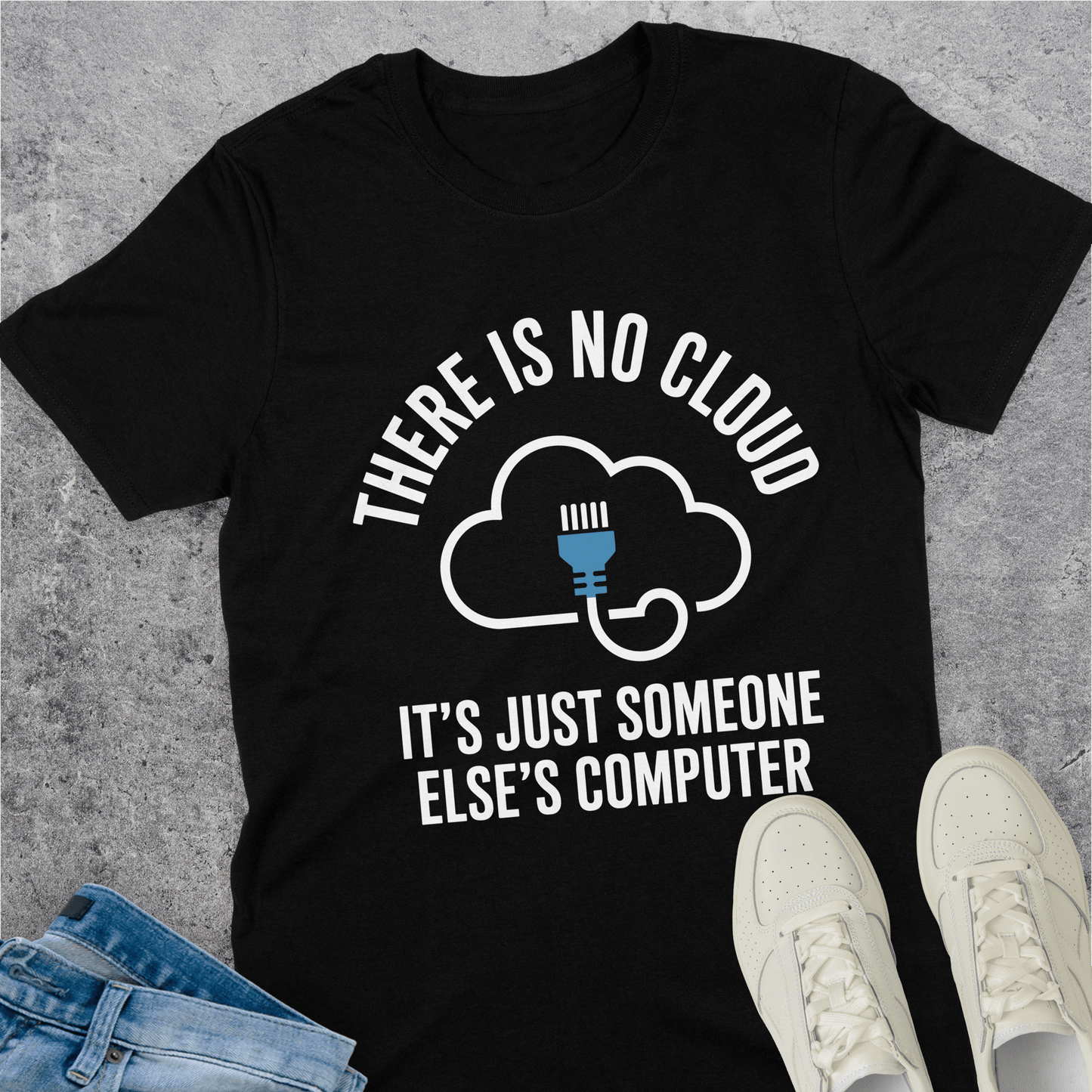 There Is No Cloud T-Shirt