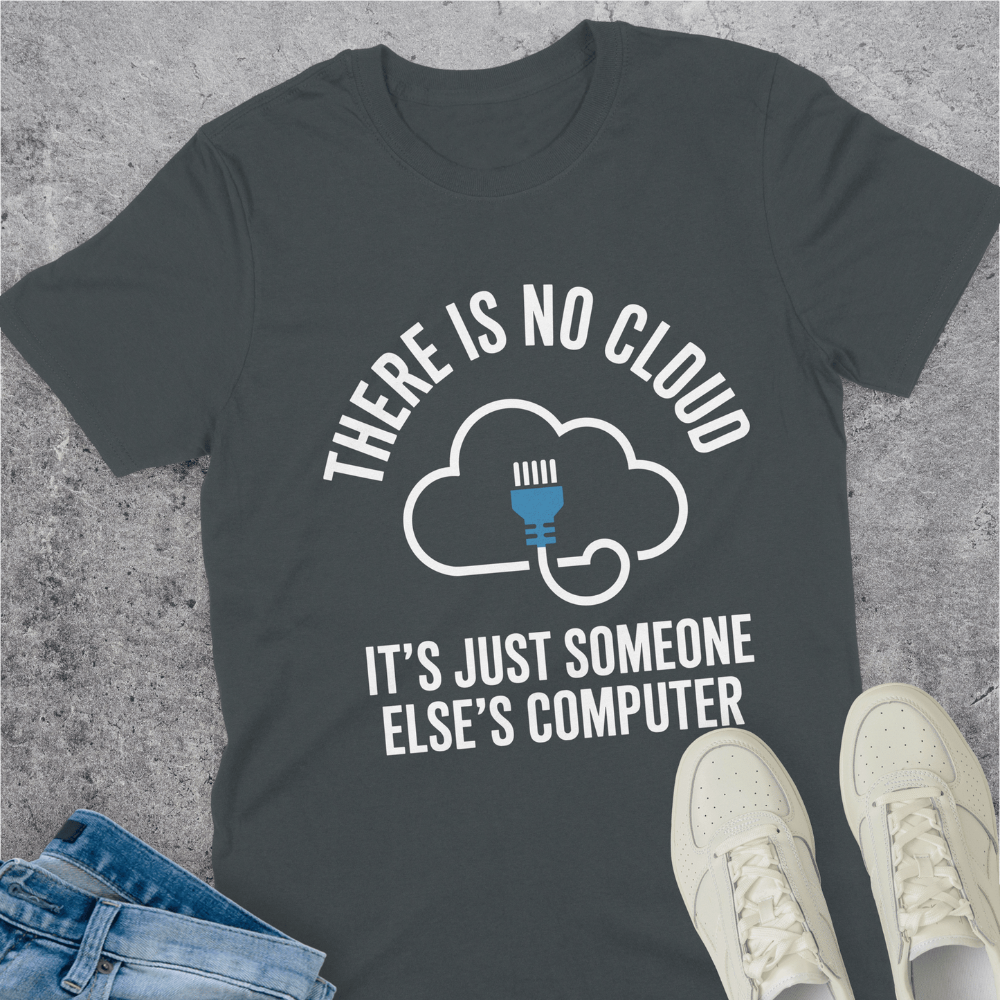 There Is No Cloud T-Shirt