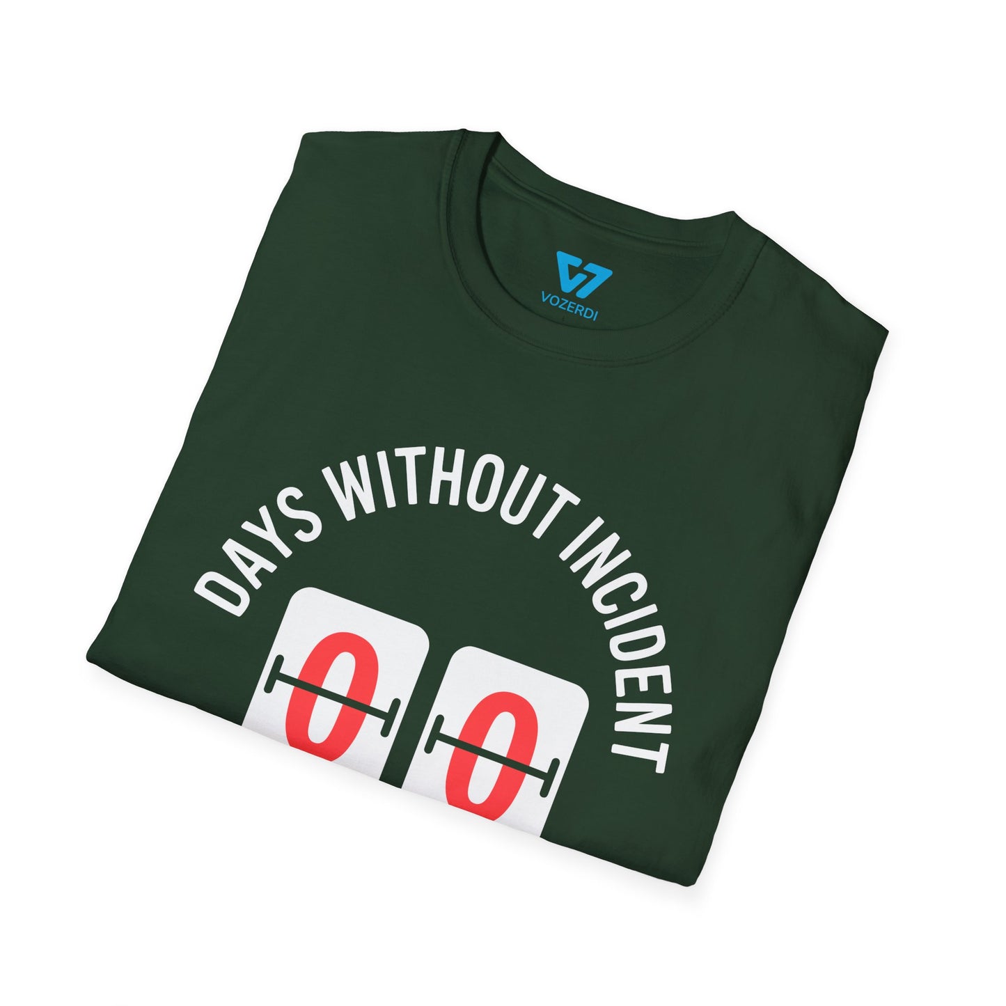 0 Days Without Incident T-Shirt