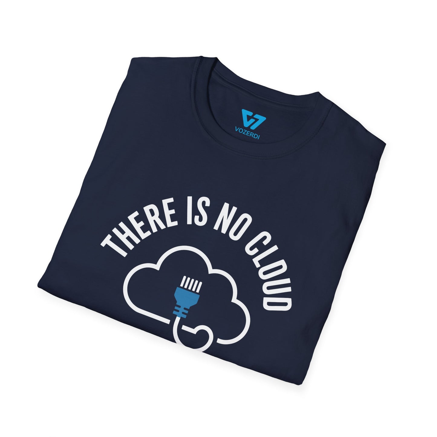There Is No Cloud T-Shirt