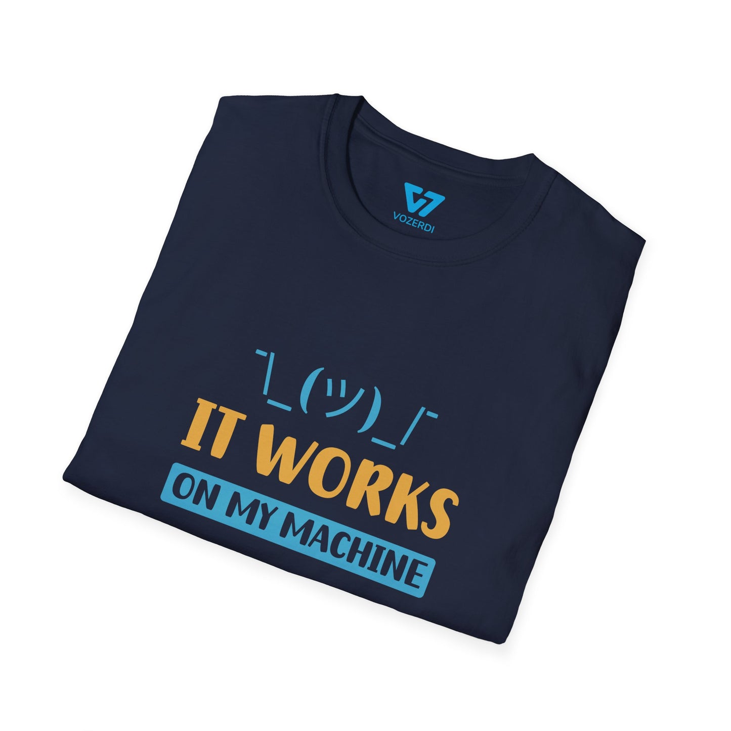 It Works On My Machine Shrug T-Shirt