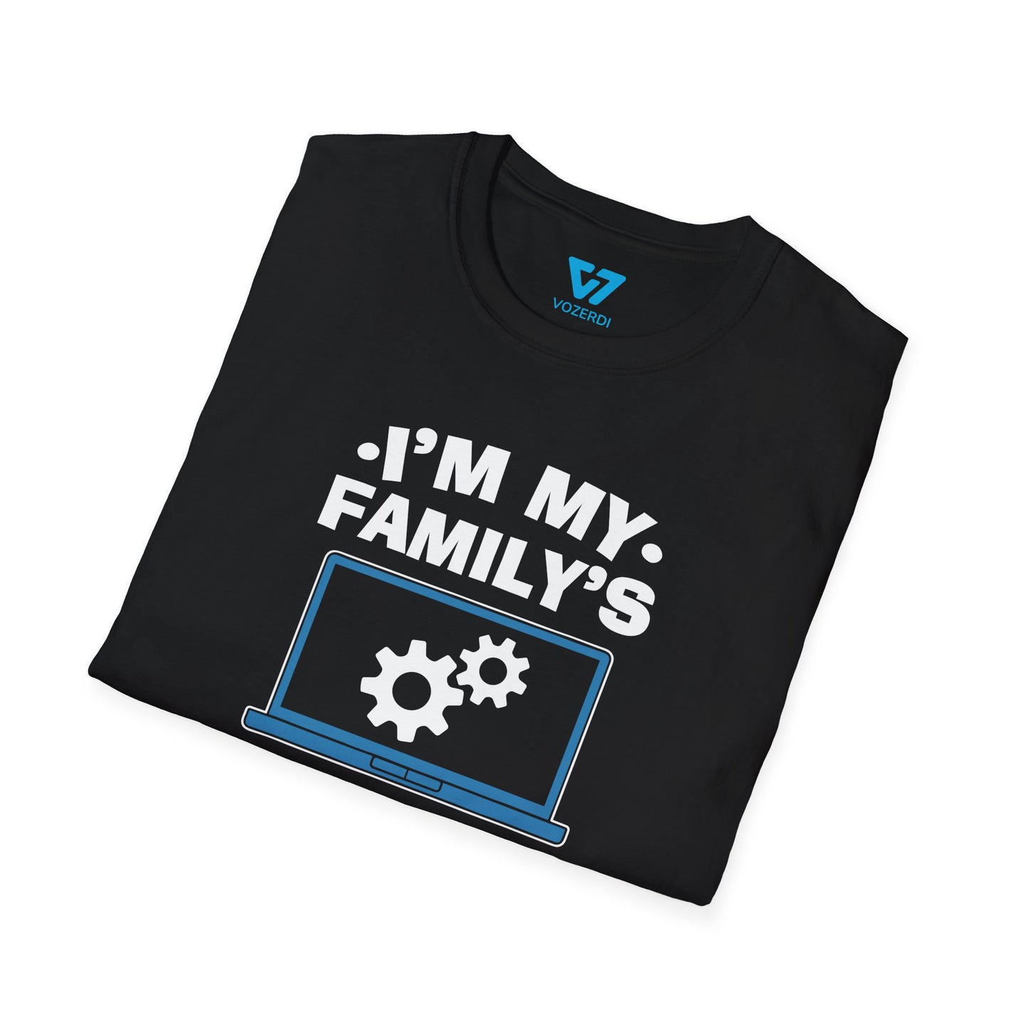 I'm My Family's Unpaid Tech Support T-Shirt