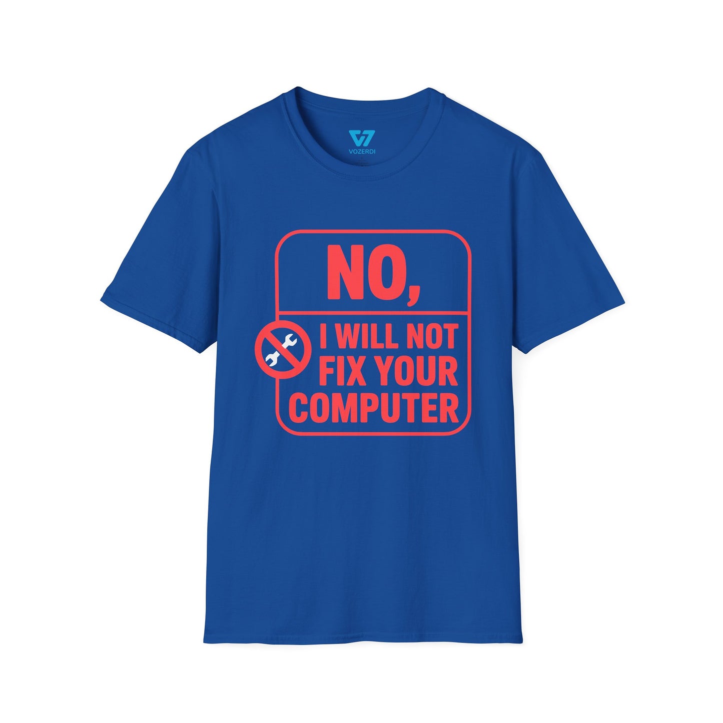 No I Will Not Fix Your Computer T-Shirt