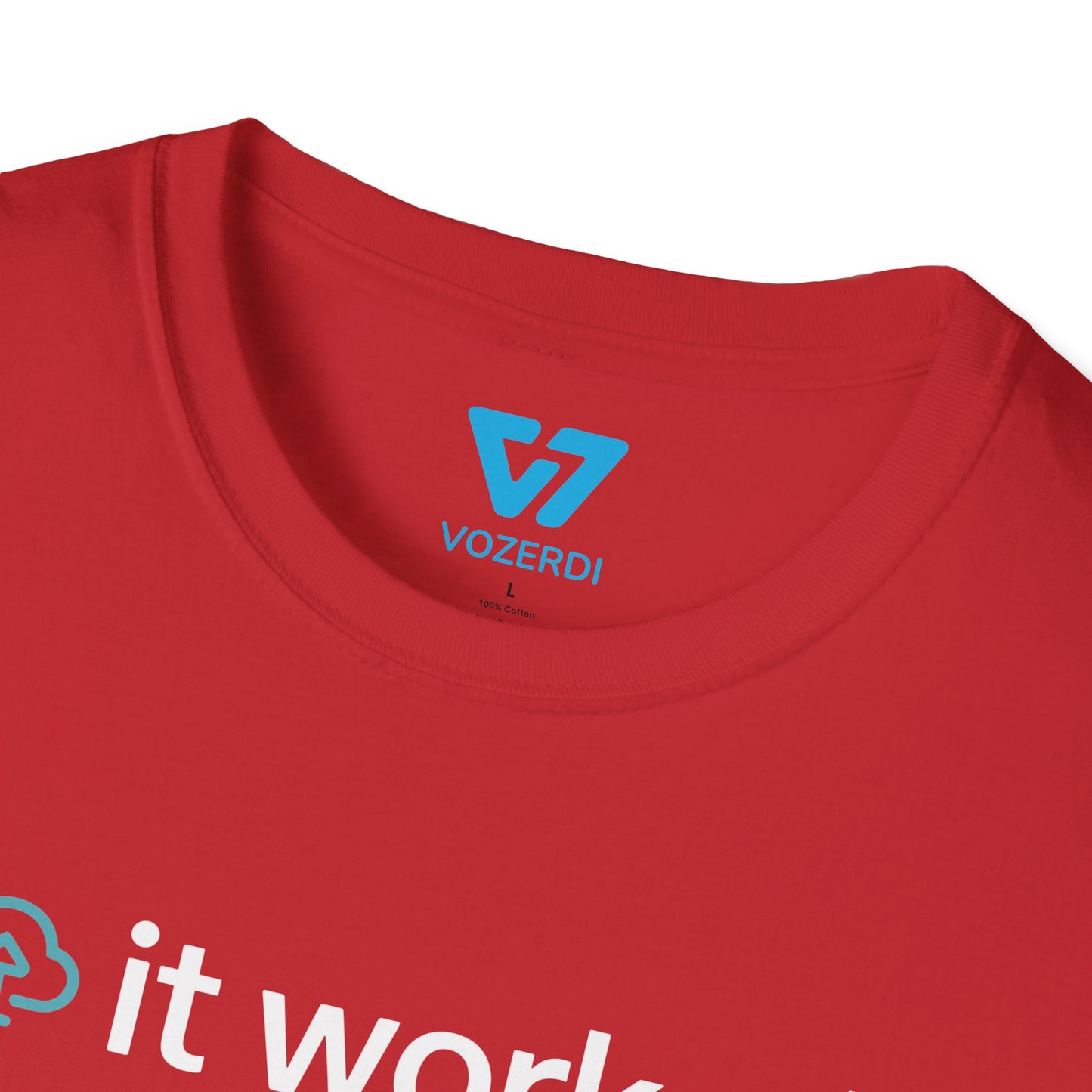 It Worked In Staging T-Shirt