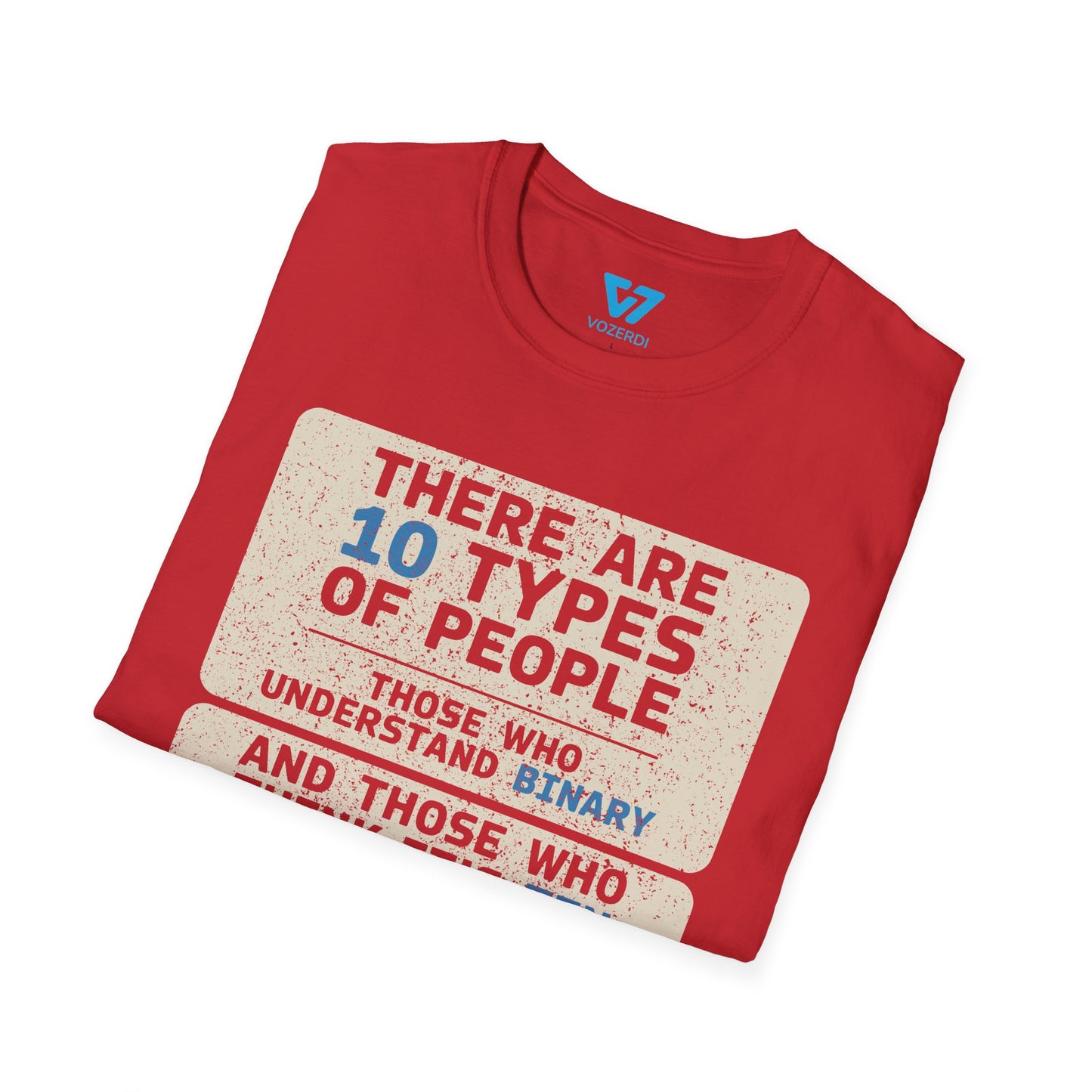 There Are 10 Types Of People T-Shirt