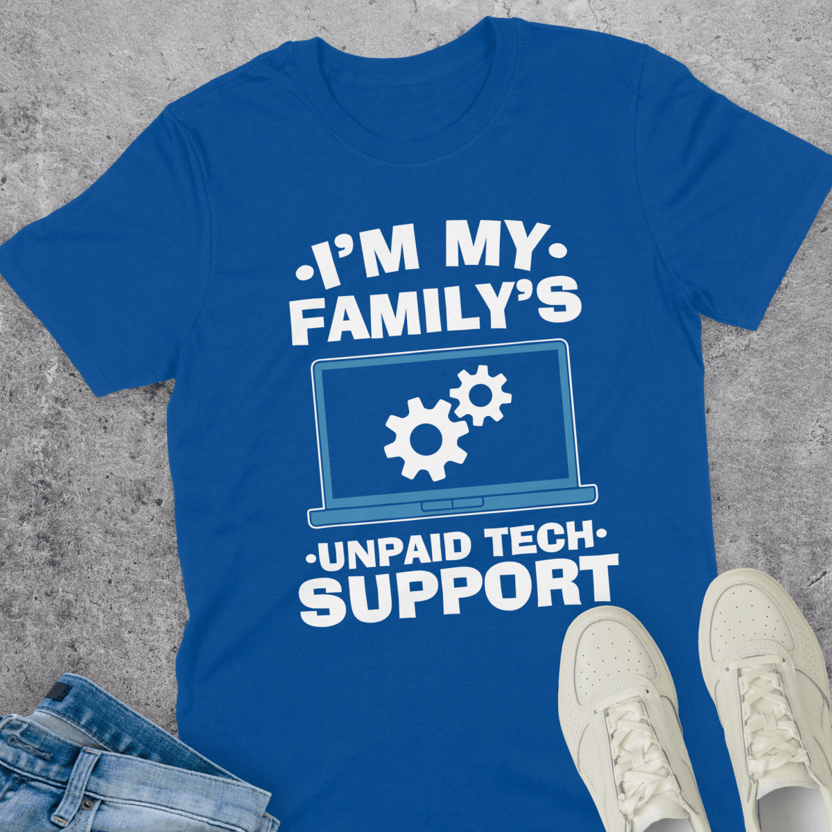 I'm My Family's Unpaid Tech Support T-Shirt I'm My Family's Unpaid Tech Support T-Shirt
