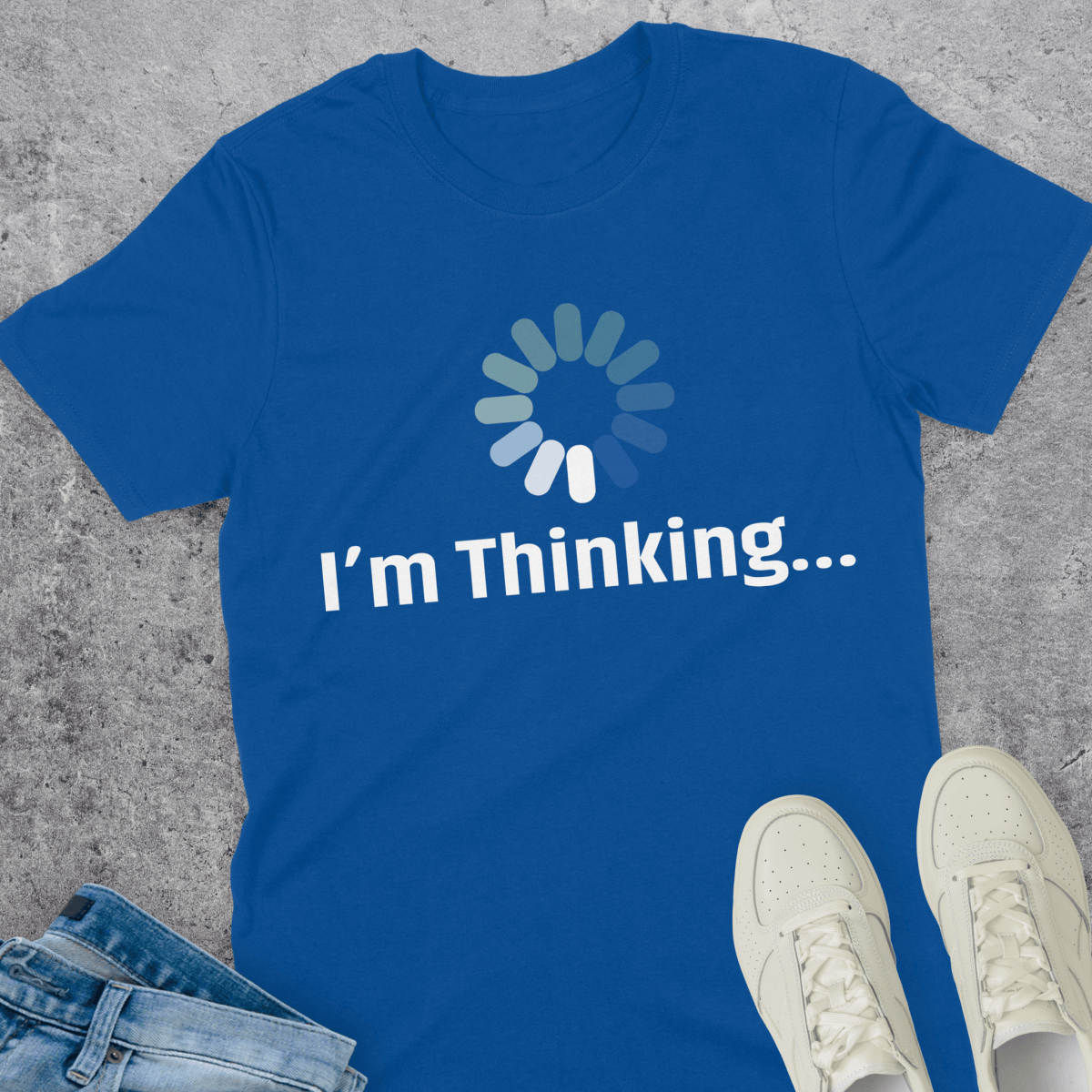 I'm Thinking T-Shirt I'm Thinking T-Shirt