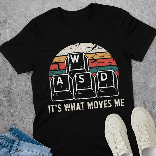 WASD It's What Moves Me T-Shirt WASD It's What Moves Me T-Shirt