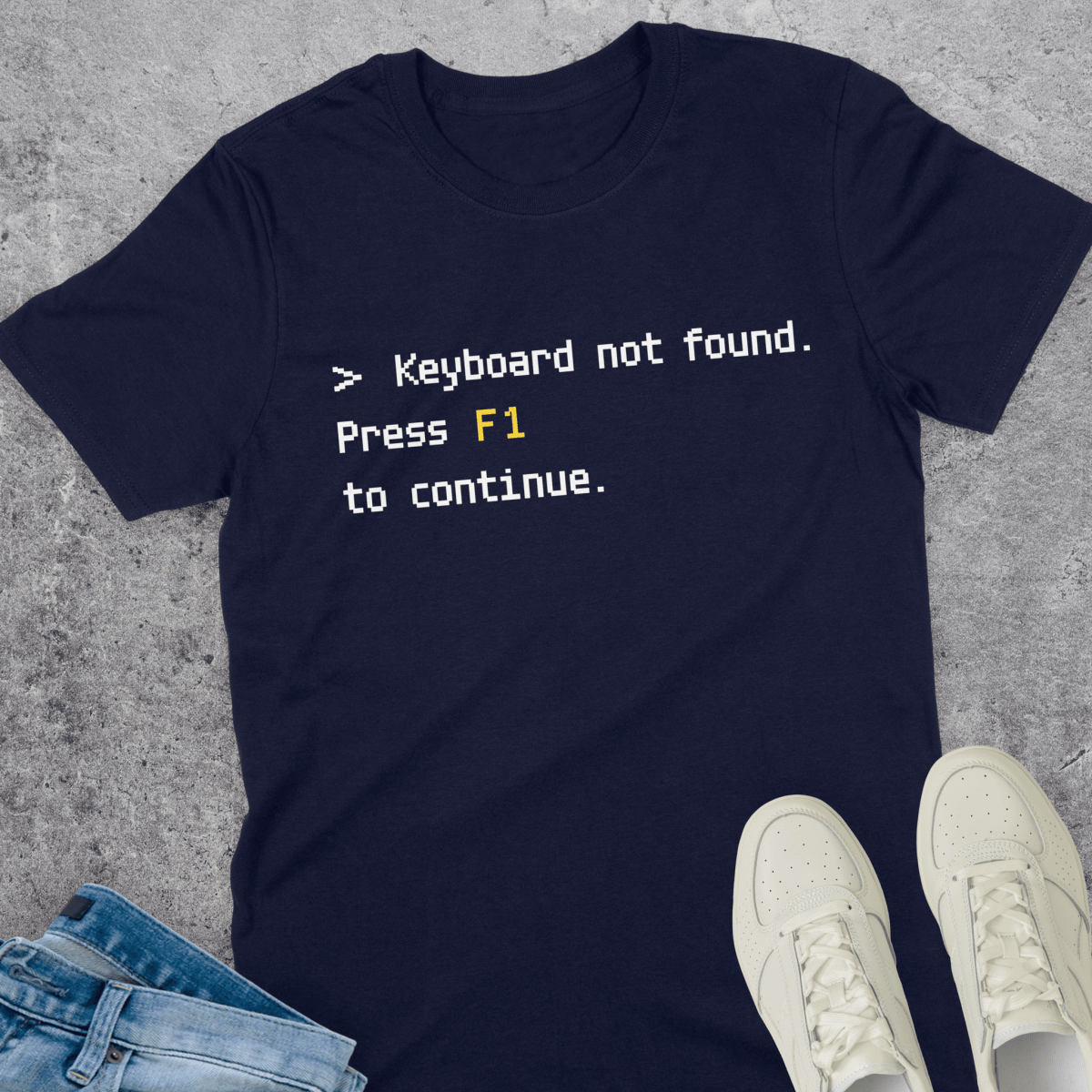 Keyboard Not Found Press F1 To Continue T-Shirt Keyboard Not Found Press F1 To Continue T-Shirt