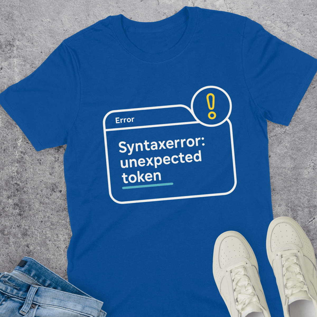 SyntaxError Unexpected Token T-Shirt SyntaxError Unexpected Token T-Shirt
