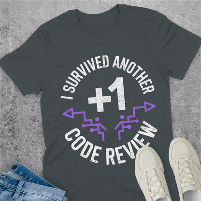 I Survived Another Code Review T-Shirt I Survived Another Code Review T-Shirt