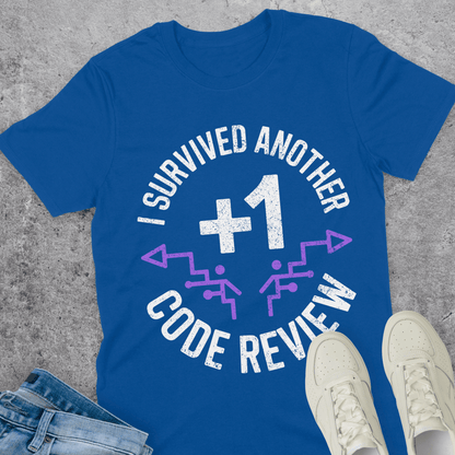 I Survived Another Code Review T-Shirt I Survived Another Code Review T-Shirt