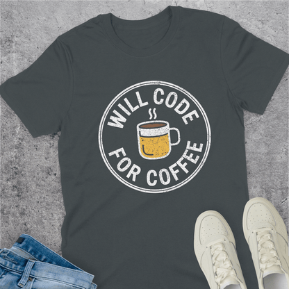 Will Code For Coffee T-Shirt