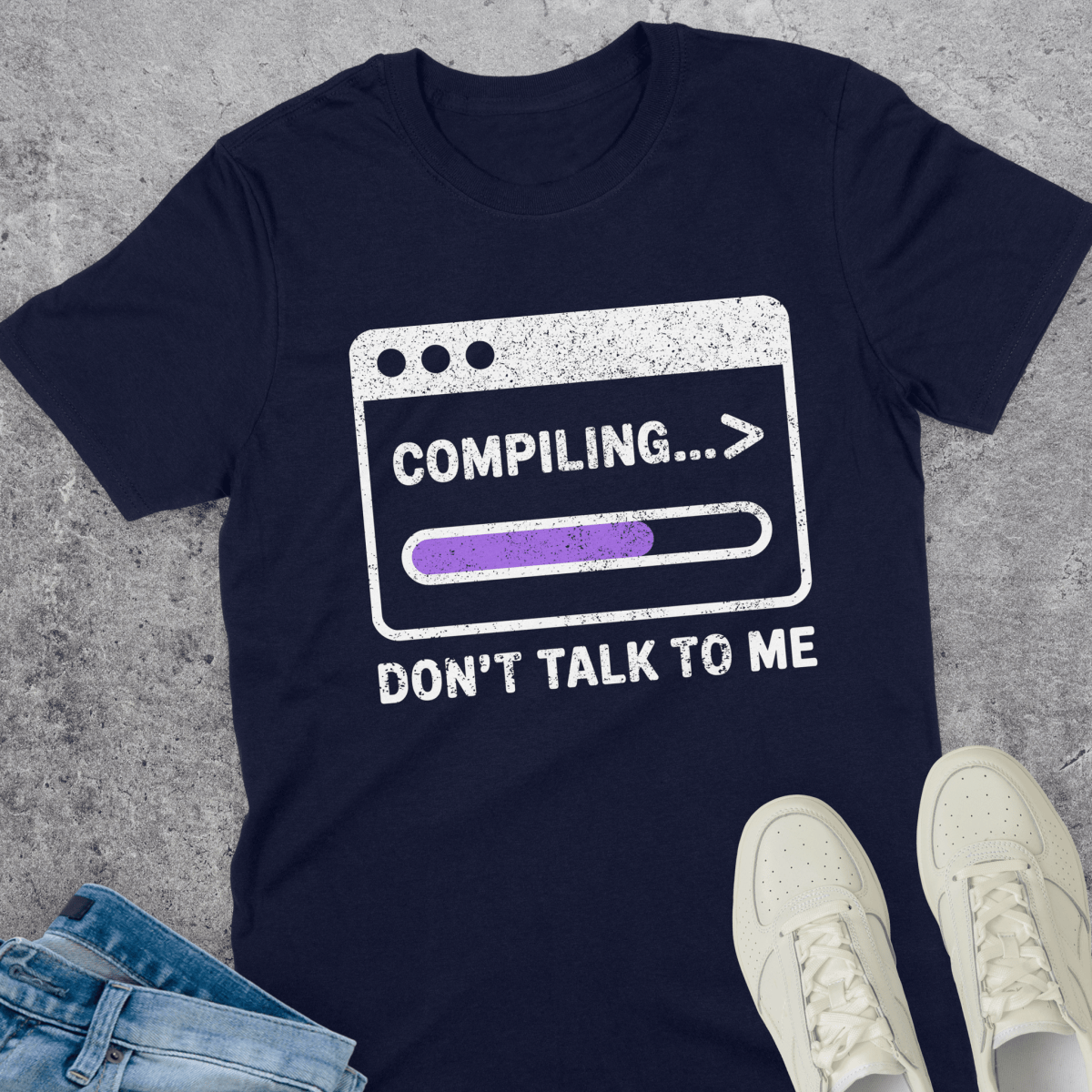 Compiling... Don't Talk To Me T-Shirt Compiling... Don't Talk To Me T-Shirt