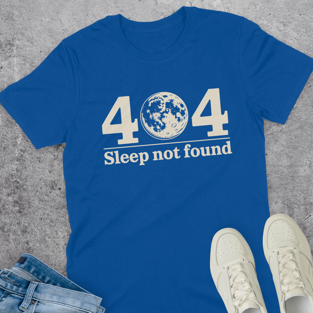 404 Sleep Not Found T-Shirt 404 Sleep Not Found T-Shirt
