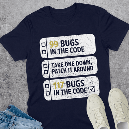 99 Bugs In The Code T-Shirt 99 Bugs In The Code T-Shirt
