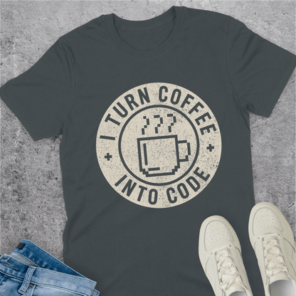 I Turn Coffee Into Code T-Shirt I Turn Coffee Into Code T-Shirt