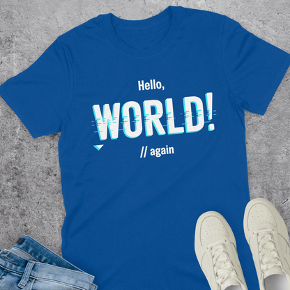 Hello World Again T-Shirt Hello World Again T-Shirt