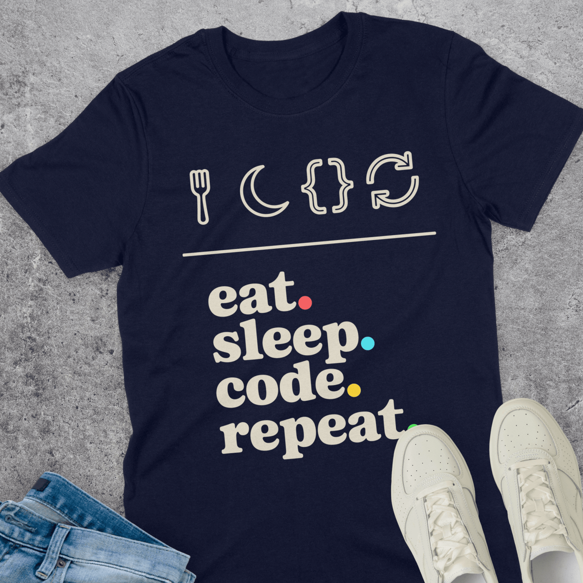 Eat Sleep Code Repeat T-Shirt Eat Sleep Code Repeat T-Shirt