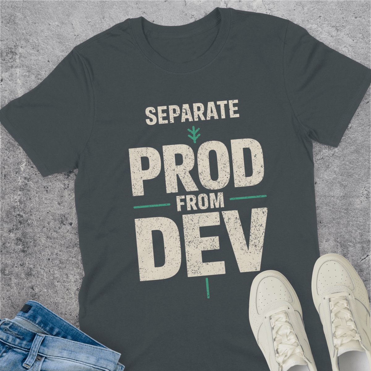Separate Prod From Dev T-Shirt Separate Prod From Dev T-Shirt