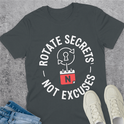 Rotate Secrets, Not Excuses T-Shirt Rotate Secrets, Not Excuses T-Shirt