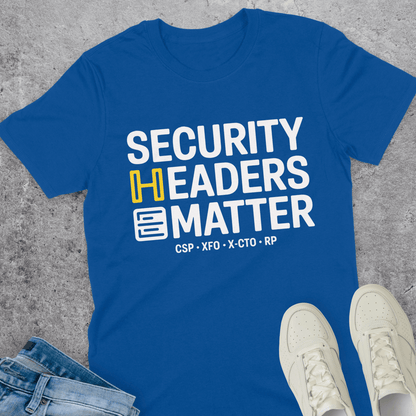 Security Headers Matter T-Shirt Security Headers Matter T-Shirt