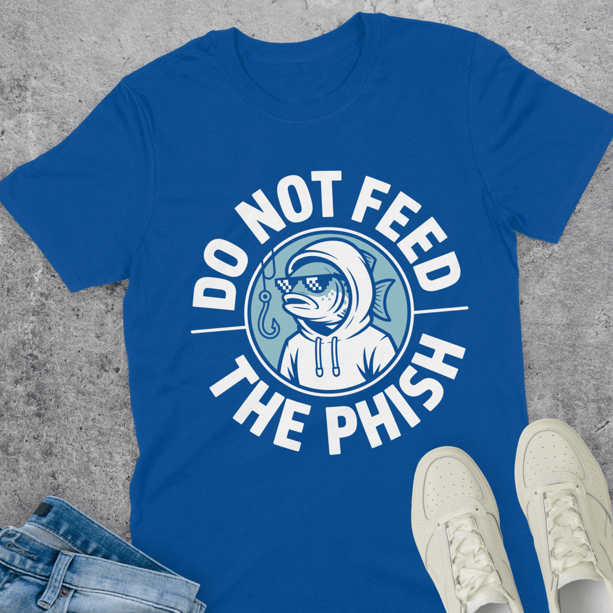Do Not Feed The Phish T-Shirt Do Not Feed The Phish T-Shirt