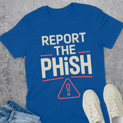 Report The Phish T-Shirt Report The Phish T-Shirt