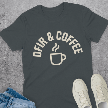 DFIR And Coffee T-Shirt DFIR And Coffee T-Shirt