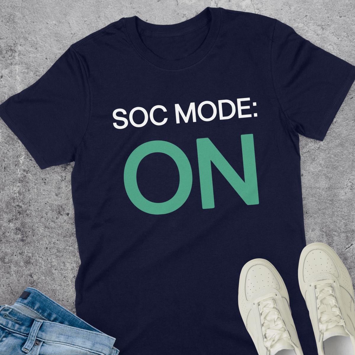 SOC Mode On T-Shirt SOC Mode On T-Shirt