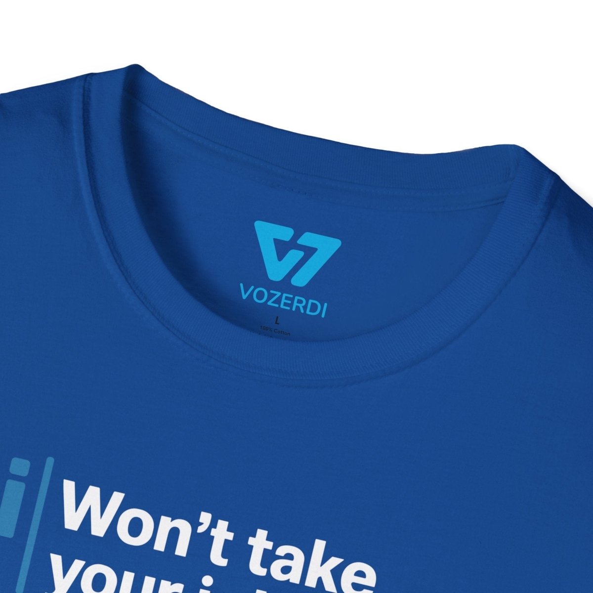 AI Won't Take Your Job A Developer Using AI Will T-Shirt AI Won't Take Your Job A Developer Using AI Will T-Shirt