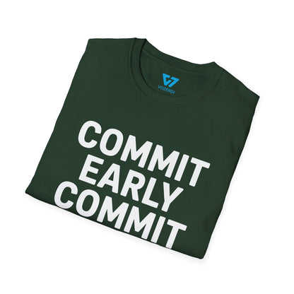Commit Early Commit Often T-Shirt