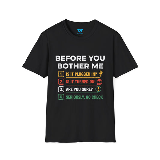 Before You Bother Me Checklist T-Shirt