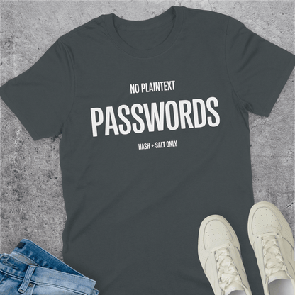 No Plaintext Passwords T-Shirt No Plaintext Passwords T-Shirt