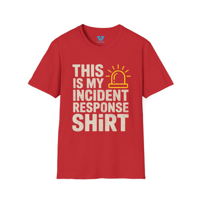 Incident Response Shirt T-Shirt