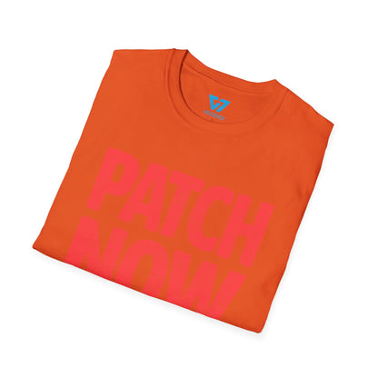 Patch Now Party Later T-Shirt
