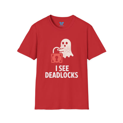 I See Deadlocks T-Shirt