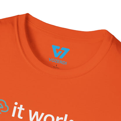 It Worked In Staging T-Shirt