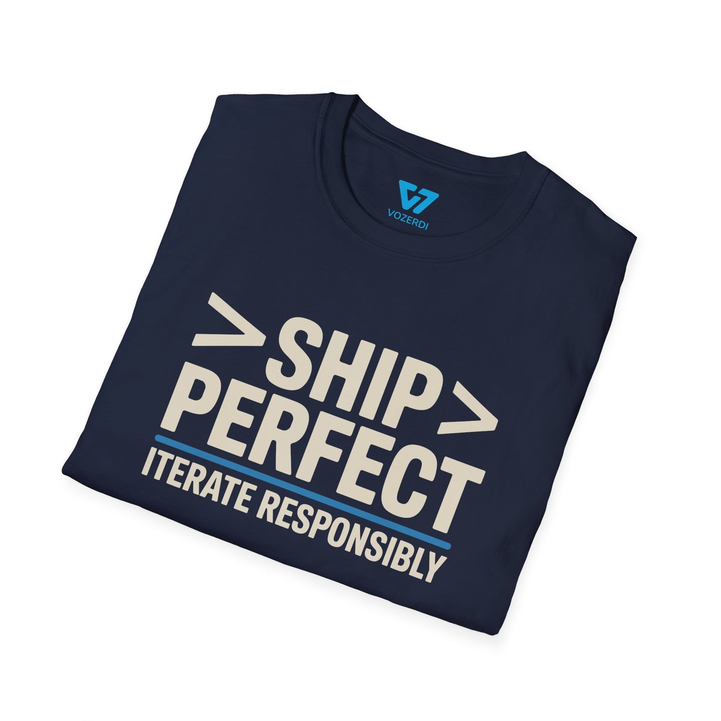 Ship Perfect Iterate Responsibly T-Shirt