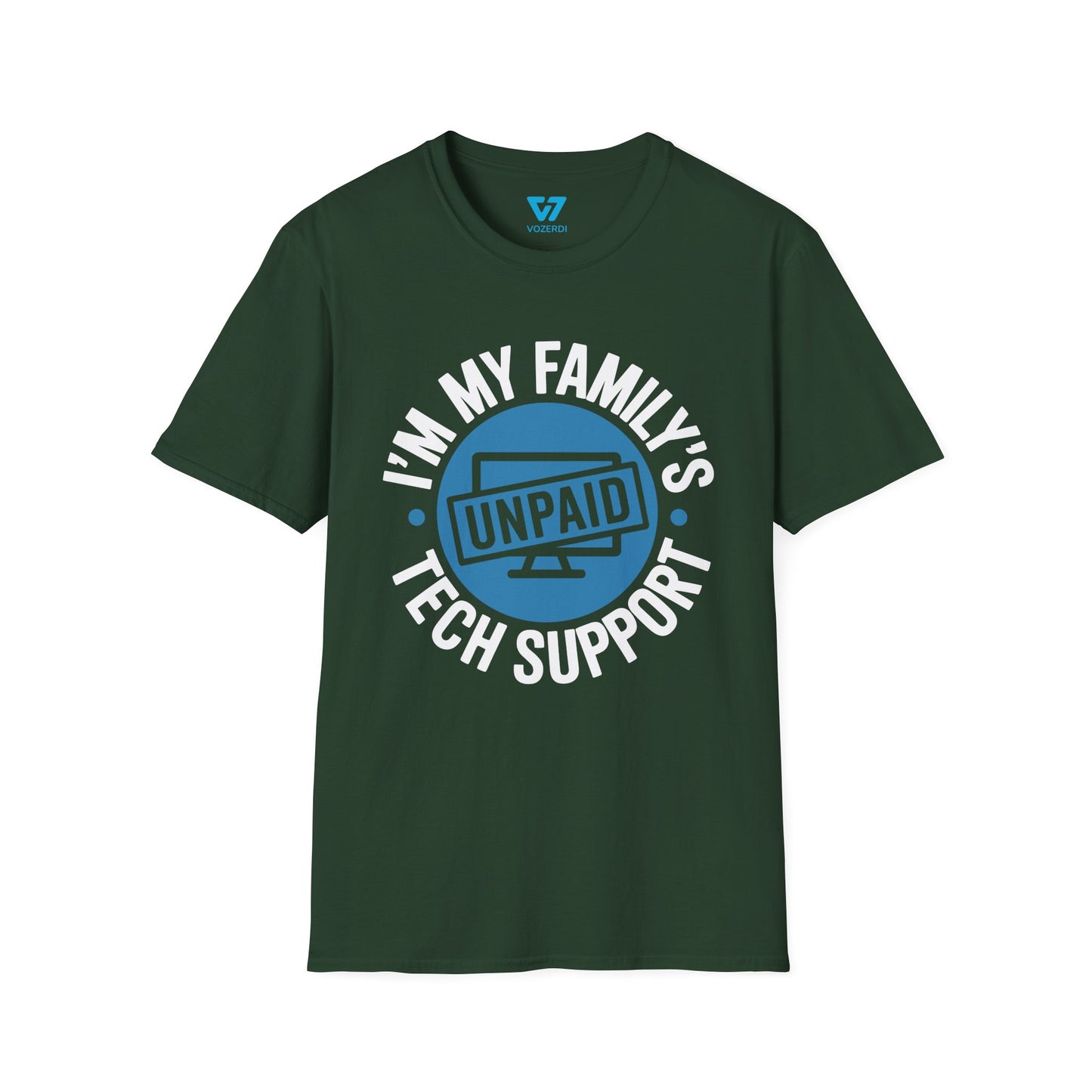My Family's Unpaid Tech Support T-Shirt