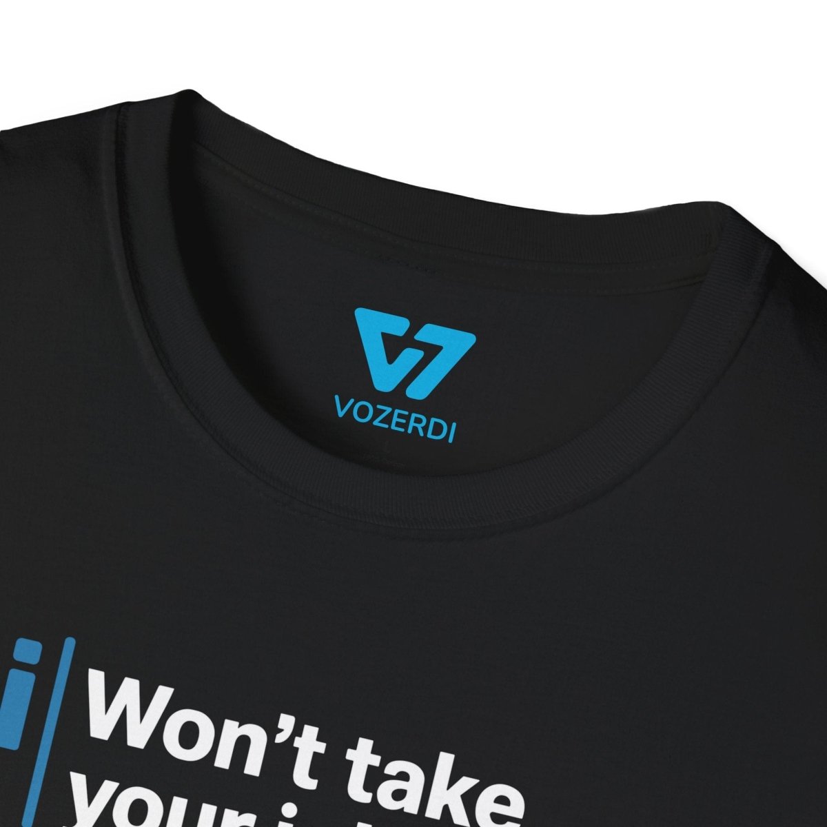 AI Won't Take Your Job A Developer Using AI Will T-Shirt AI Won't Take Your Job A Developer Using AI Will T-Shirt