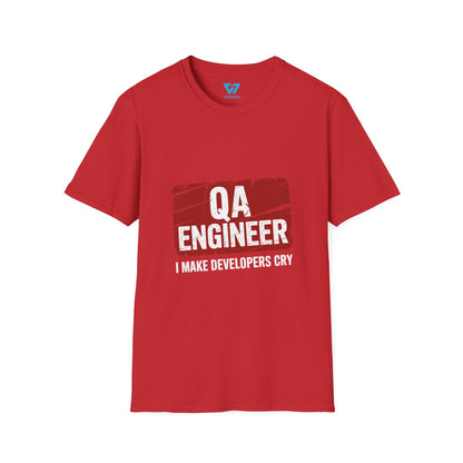 QA Engineer I Make Developers Cry T-Shirt