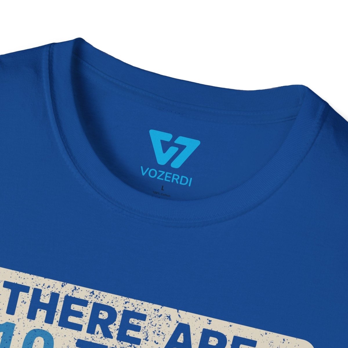 There Are 10 Types Of People T-Shirt There Are 10 Types Of People T-Shirt