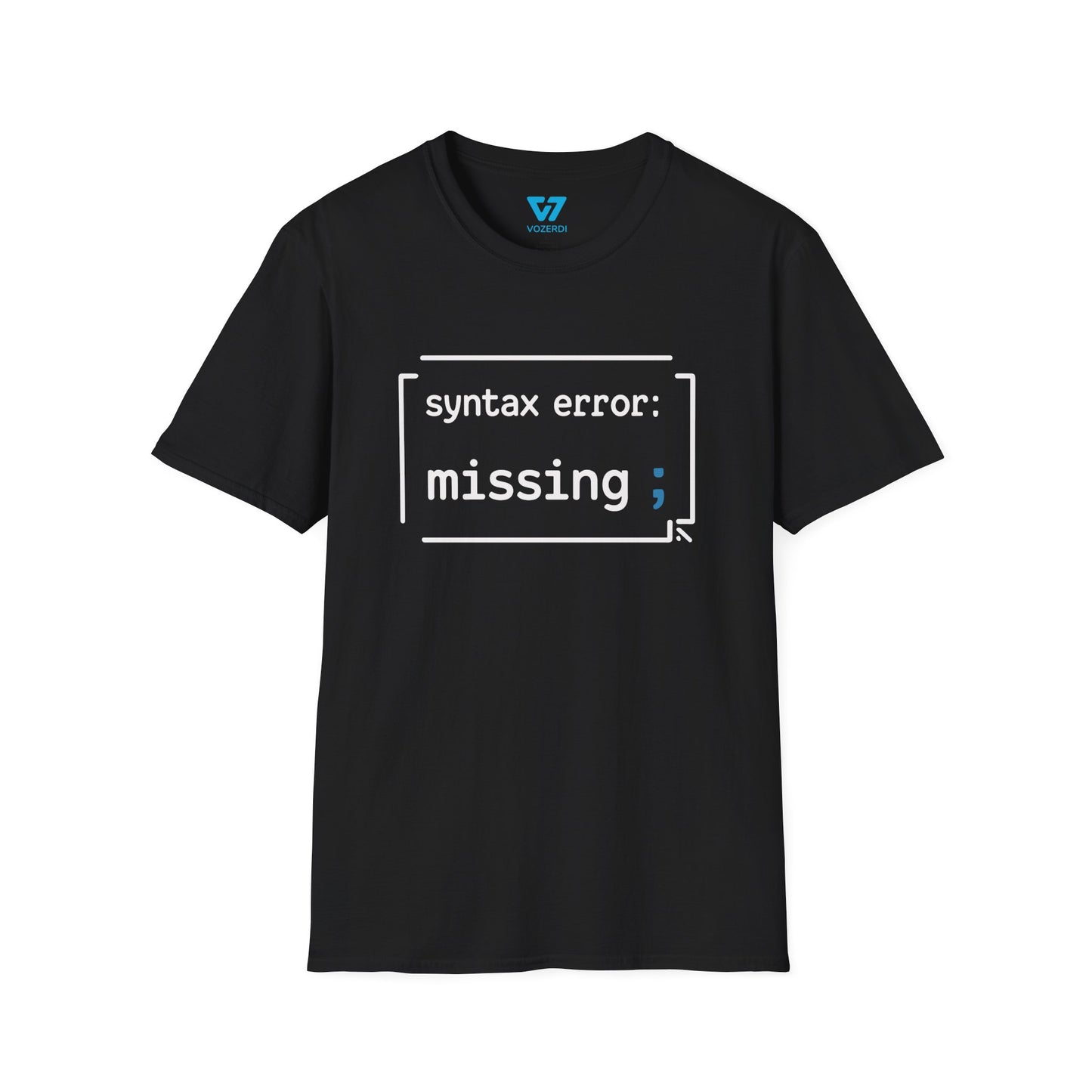 Syntax Error Missing Semicolon T-Shirt