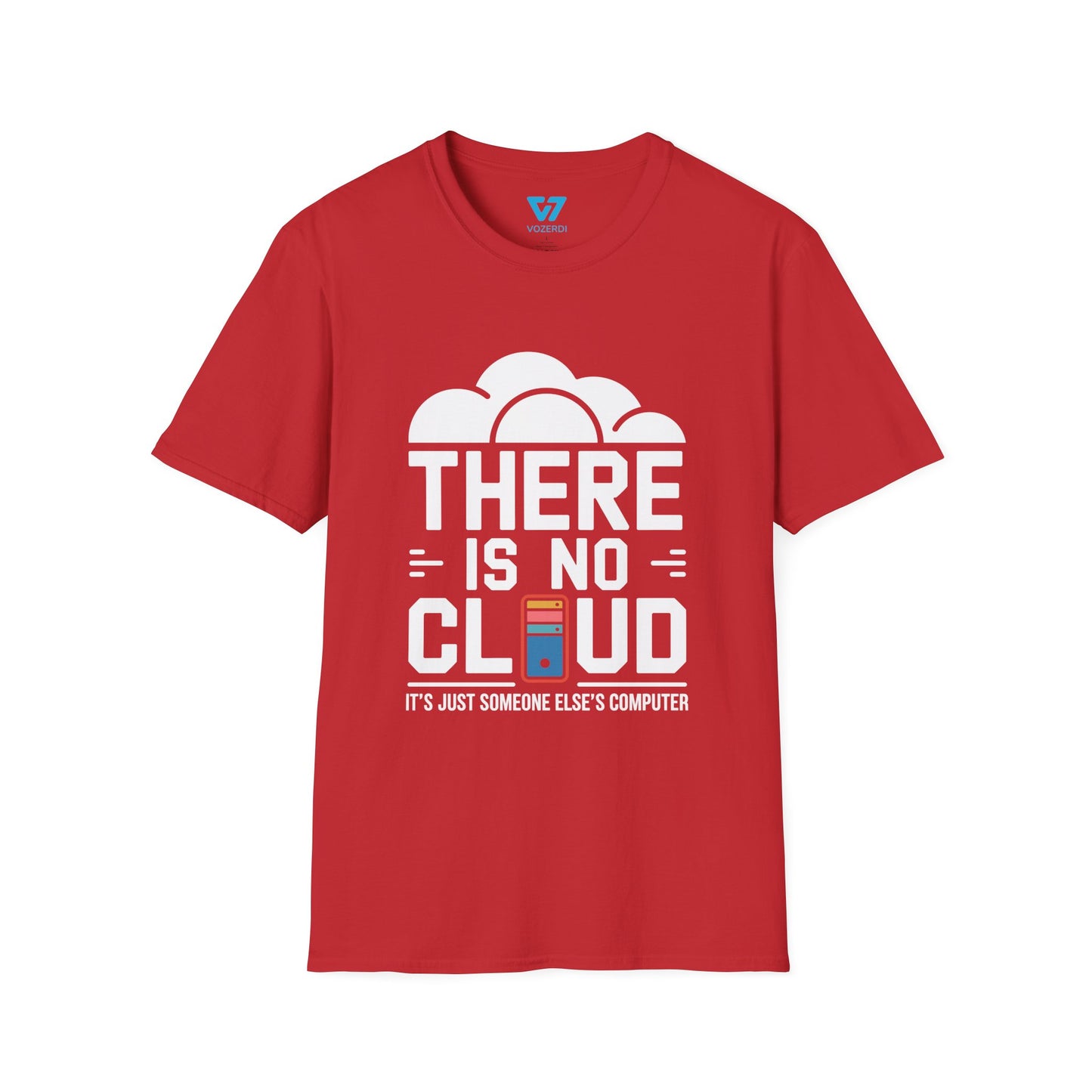 There Is No Cloud 2 T-Shirt