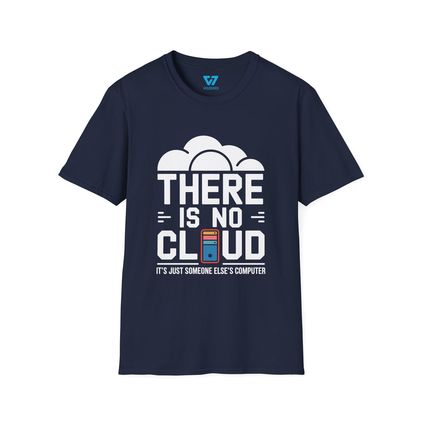 There Is No Cloud 2 T-Shirt