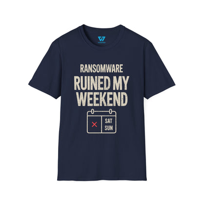 Ransomware Ruined My Weekend T-Shirt