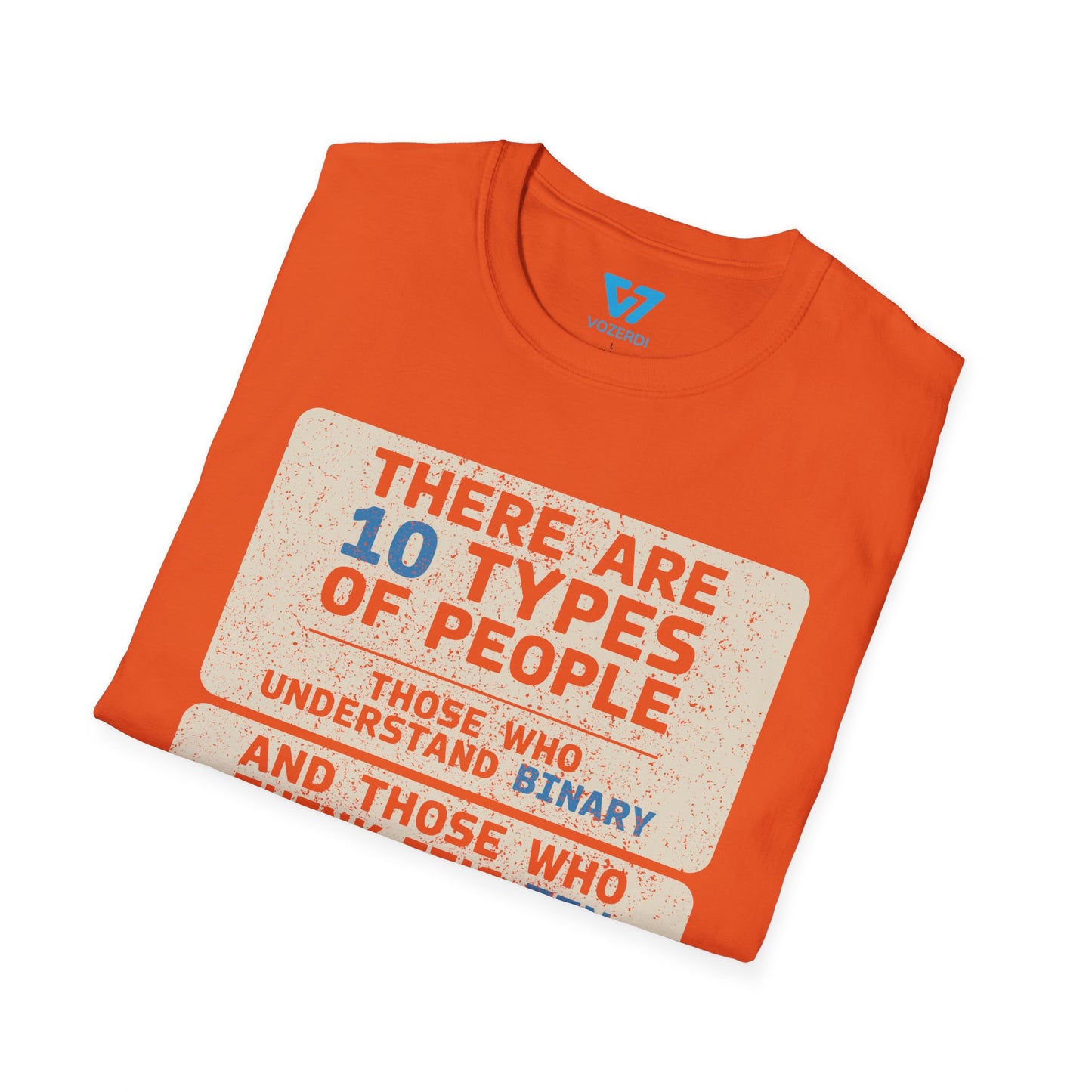 There Are 10 Types Of People T-Shirt