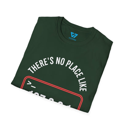 There's No Place Like 127.0.0.1 T-Shirt